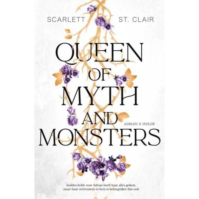 Queen Of Myth And Monsters - Adrian X Isolde - Scarlett St. Clair