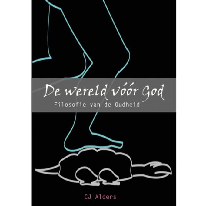 De Wereld Vóór God - C.J. Alders