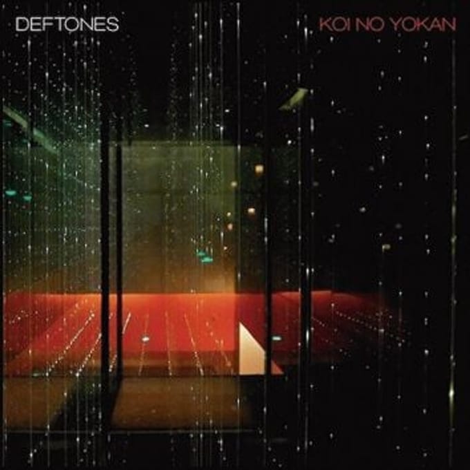 Koi No Yokan - Deftones