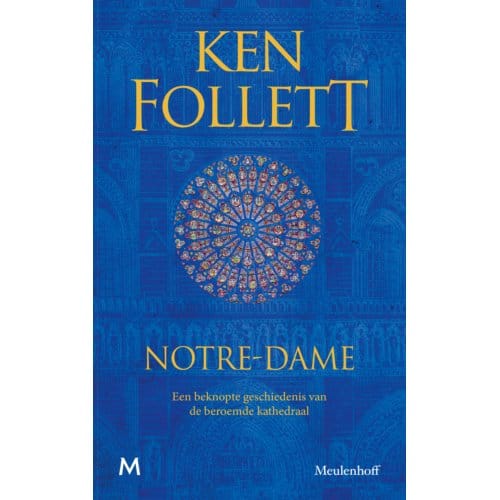 Notre-Dame - Ken Follett