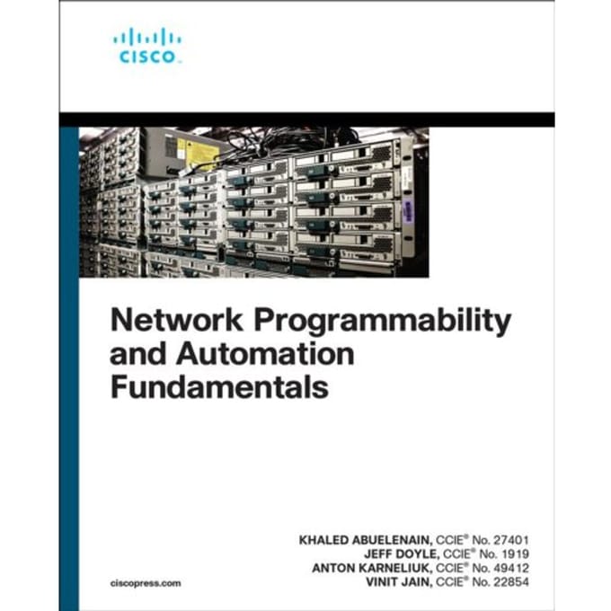 Network Programmability And Automation Fundamentals - Networking Technology - Khaled Abuelenain