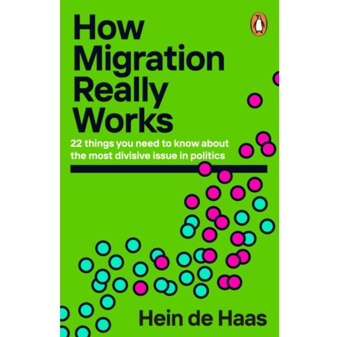 How Migration Really Works - Hein de Haas