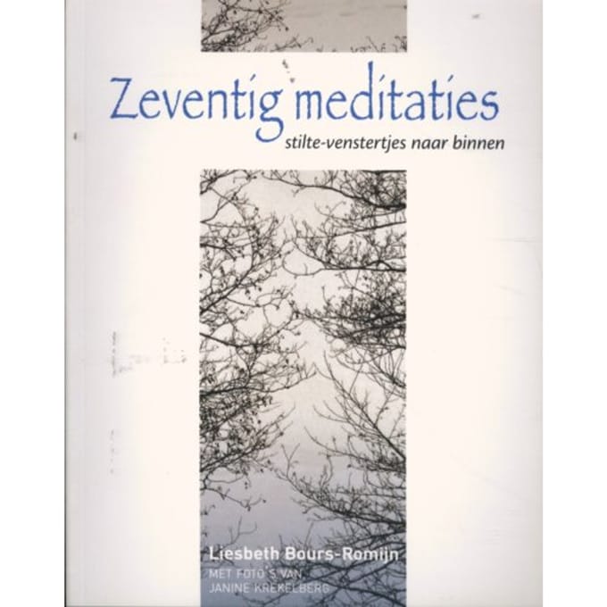 Zeventig Meditaties - Liesbeth Bours-Romijn