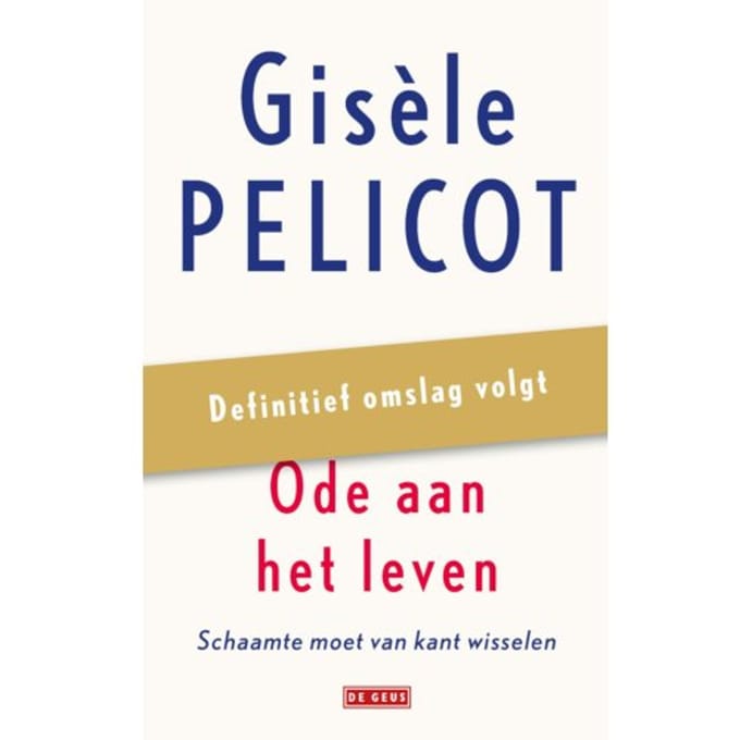 Ode Aan Het Leven - Gisèle Pelicot