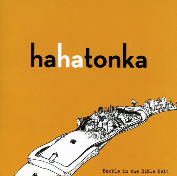 Buckle In The Bible Belt - Ha Ha Tonka
