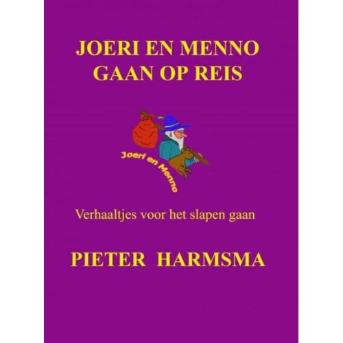 Joeri En Menno Gaan Op Reis - Pieter Harmsma