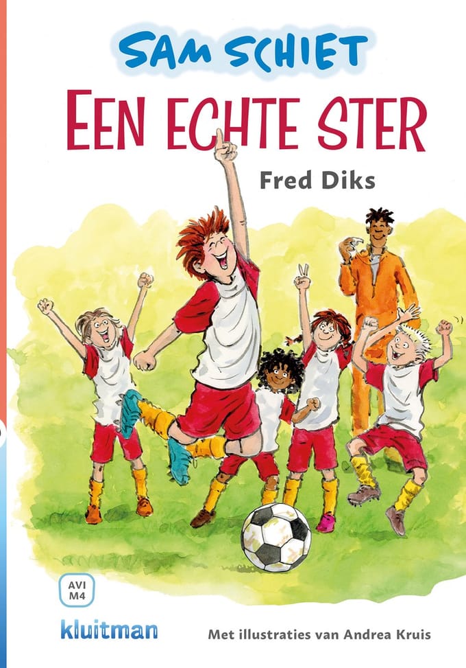 Sam Schiet. Een Echte Ster - Lekker Lezen Met Kluitman - Fred Diks