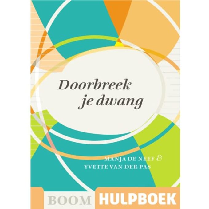 Doorbreek Je Dwang - Boom Hulpboek - Manja de Neef
