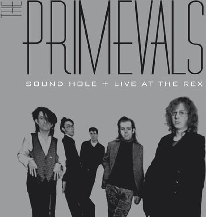 The Primevals - Sound Hole + Live At The Rex (2 CD) (Remastered)