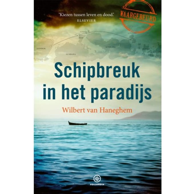 Schipbreuk In Het Paradijs - Wilbert van Haneghem