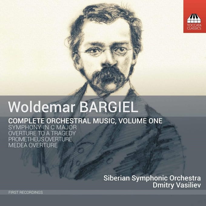 Siberian Symphony Orchestra, Dmitry Vasilyev - Bargiel: Orchestral Music, Volume One (CD)