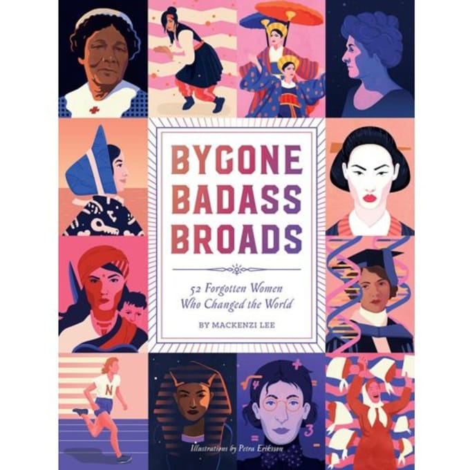 Bygone Badass Broads - Abrams Image - Mackenzi Lee