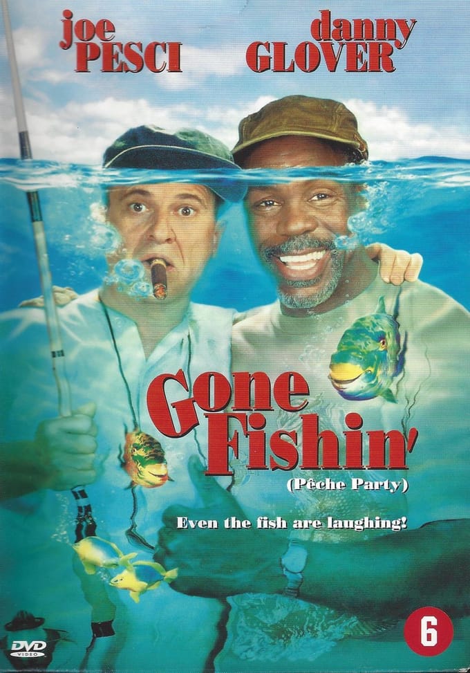 Gone Fishin'