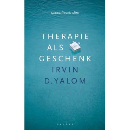 Therapie Als Geschenk - Irvin D. Yalom