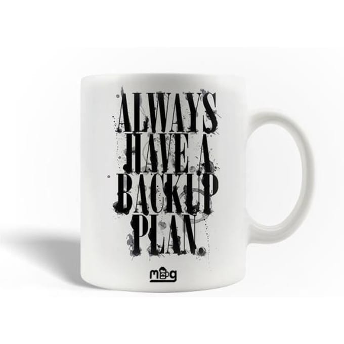 Mug en Céramique la citation a toujours un plan de secours always have a backup plan wit