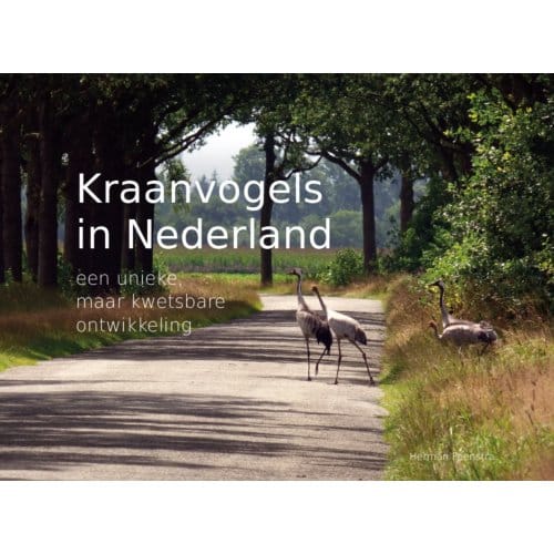Kraanvogels In Nederland - Herman Feenstra