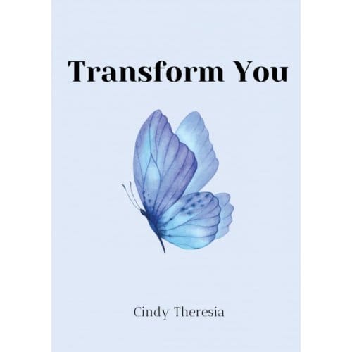 Transform You - Cindy Theresia
