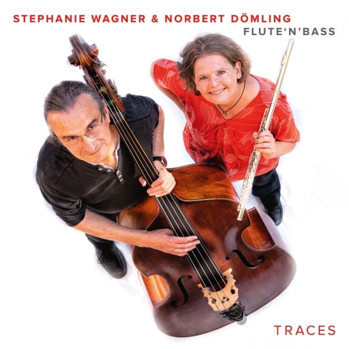 Stephanie Wagner & Norbert Dömling, Flute 'n' Bass - Traces