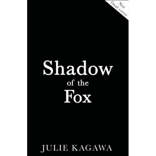 Shadow Of The Fox - Shadow Of The Fox - Julie Kagawa
