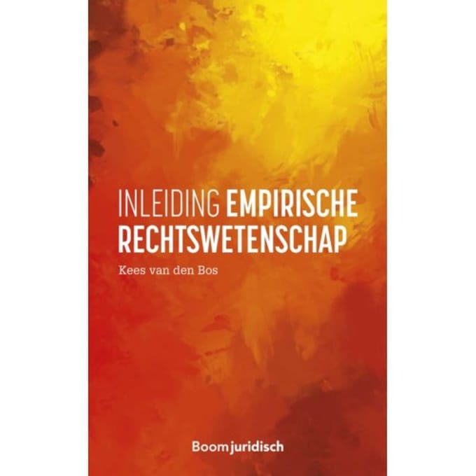 Inleiding Empirische Rechtswetenschap - Kees van den Bos