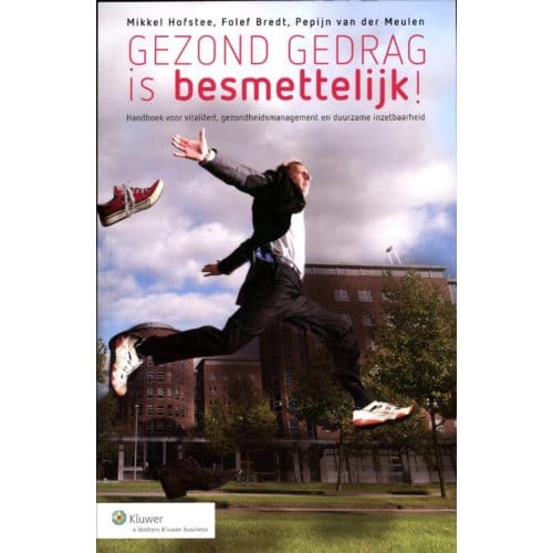 Gezond Gedrag Is Besmettelijk - Folef Bredt