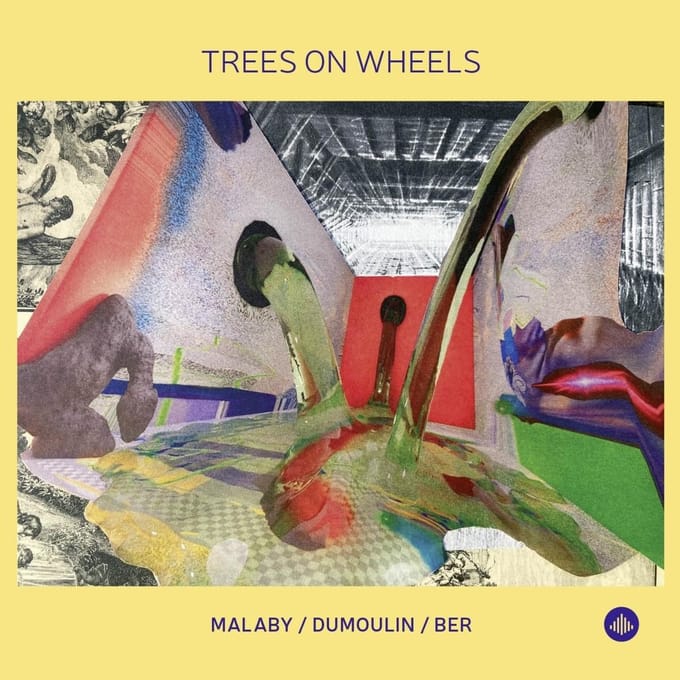 Trees On Wheels - Samuel Ber & Jozef Dumoulin & To