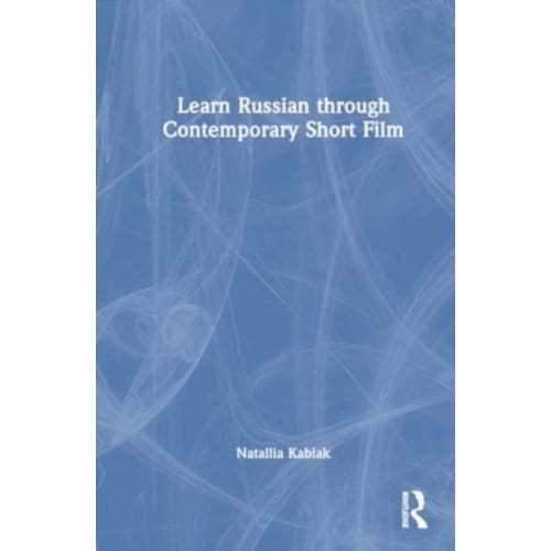Learn Russian Through Contemporary Short Film - Natallia Kabiak