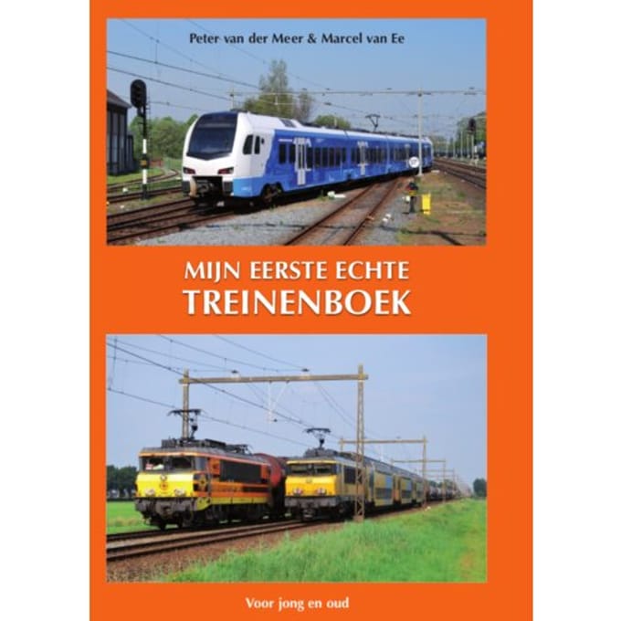 Mijn Eerste Echte Treinenboek - Peter van der Meer