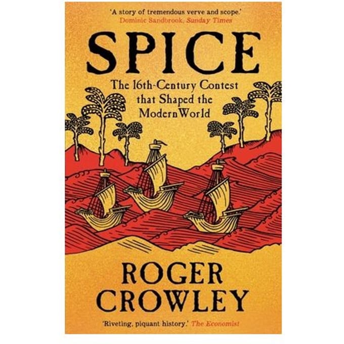 Spice - Roger Crowley