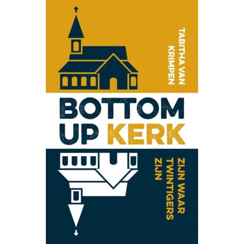 Bottom-Up Kerk - Tabitha van Krimpen