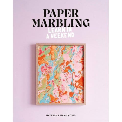 Paper Marbling - Learn In A Weekend - Natascha Maksimovic
