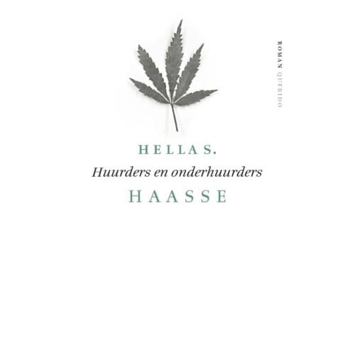 Huurders En Onderhuurders - Hella S. Haasse