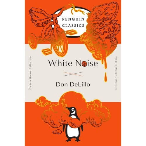 White Noise - Penguin Orange Collection - Don DeLillo