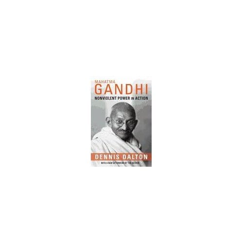 Mahatma Gandhi - Dennis Dalton