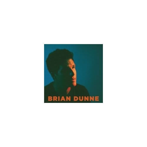 Brian Dunne - Brian Dunne