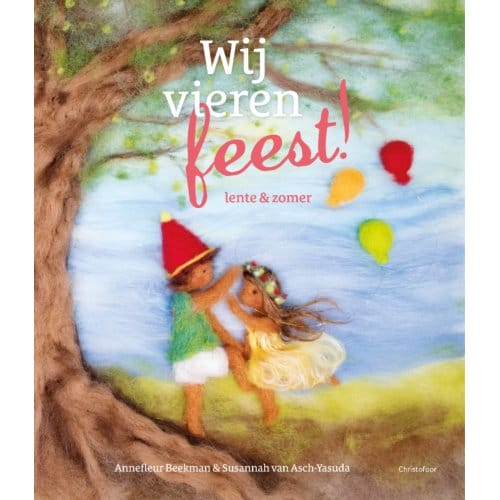 Lente En De Zomer - Wij Vieren Feest! - Susannah van Asch-Yasuda