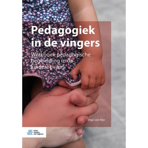 Pedagogiek In De Vingers - Inge Van Rijn