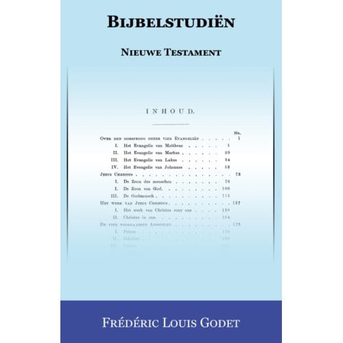 Bijbelstudiën Nieuwe Testament - Frédéric Louis Godet