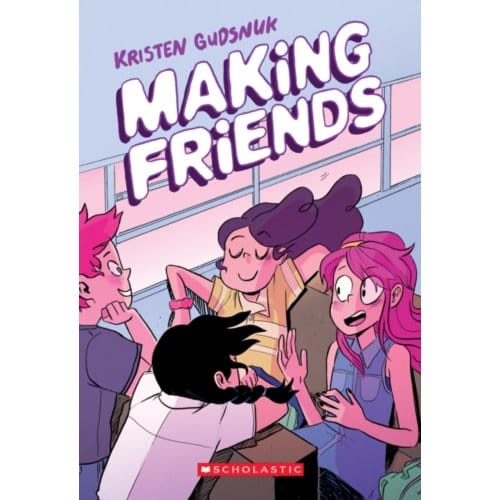 Making Friends - Kristen Gudsnuk