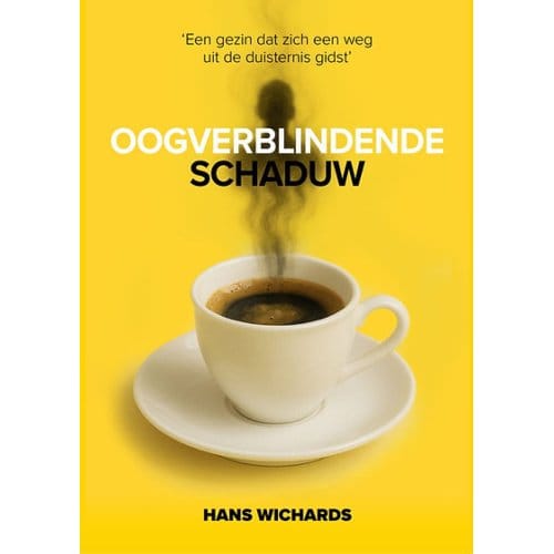 Oogverblindende Schaduw - Hans Wichards