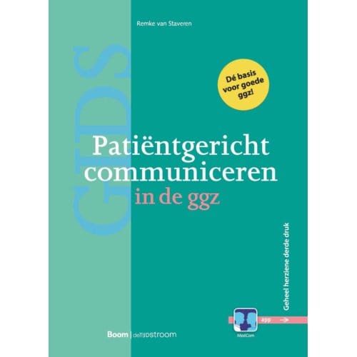 Patiëntgericht Communiceren In De Ggz - Remke van Staveren
