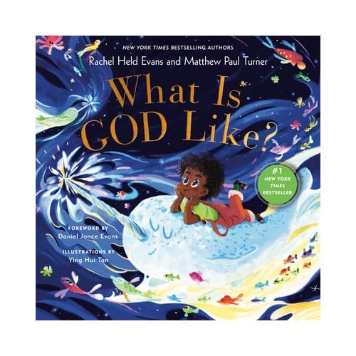What Is God Like? - Rachel Held Evans