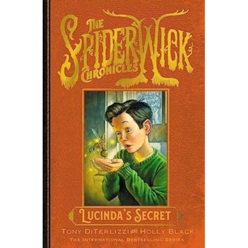 Lucinda's Secret - Spiderwick Chronicle - Holly Black