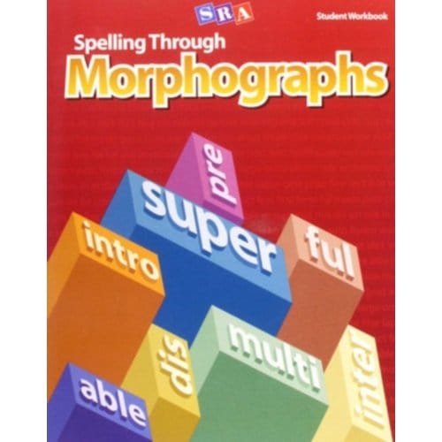 Spelling Through Morphographs, Student Workbook - Corrective Spelling - McGraw Hill