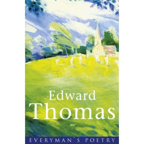 Edward Thomas - Everyman Poetry - Edward Thomas