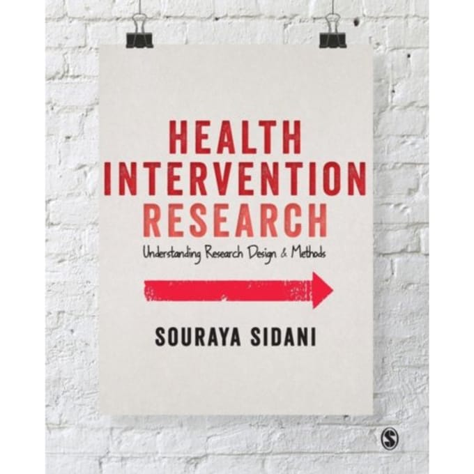 Health Intervention Research: Understanding Research Design And Methods - Sidani