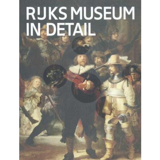 Rijksmuseum In Detail