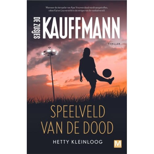 Speelveld Van De Dood - Kauffmann - Hetty Kleinloog