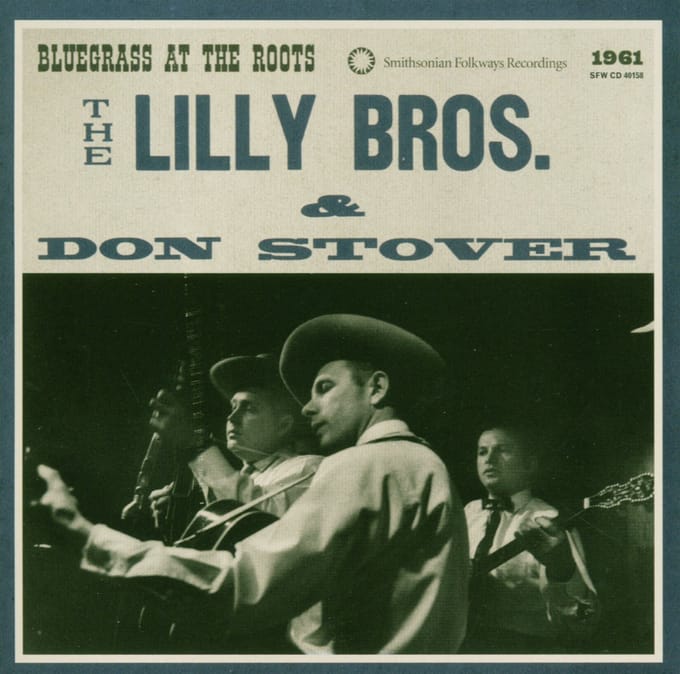 The Lilly Bros. & Don Stover - Bluegrass At The Roots (CD) (Remastered)