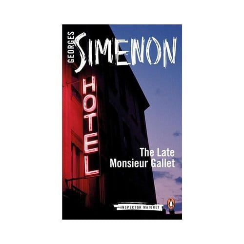 The Late Monsieur Gallet - Inspector Maigret - Georges Simenon